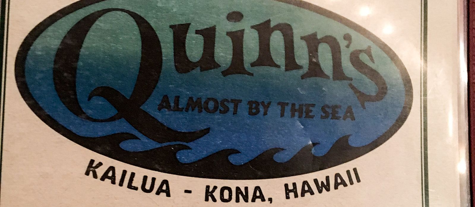 Karte des Quinn's Restaurant in Kailua-Kona, Hawaii